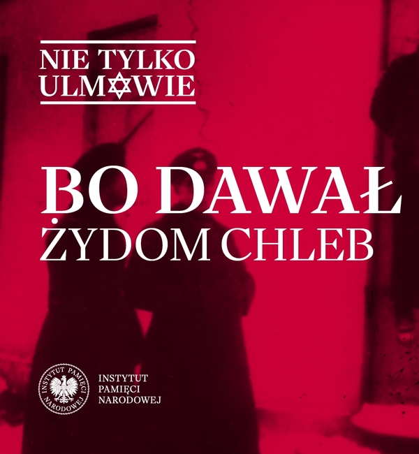 „Bo dawał Żydom chleb”. Tadeusz Nowak ps. Szperacz (Skarżysko-Kamienna)