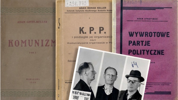 Adam Roman Keller. „Najgłośniejszy w owym czasie tropiciel komunistów”