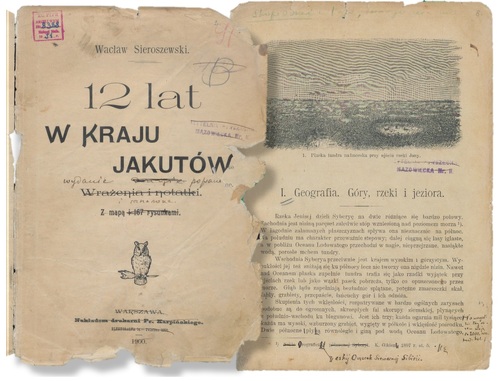 <i>12 lat w kraju Jakutów</i> Wacława Sieroszewskiego. Egzemplarz wydania drukowanego (Warszawa 1900) z licznymi odręcznymi poprawkami w tekście oraz uzupełnieniami autora do wydania drugiego (ze zbiorów Biblioteki Narodowej)