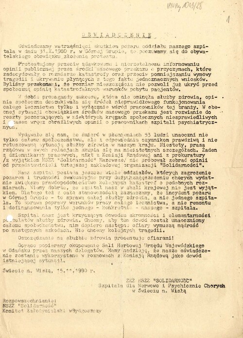 Statement by hospital employees, members of the Solidarity Trade Union, after the fire at the facility in 1980, indicating the terrible state of psychiatric treatment (from the archives of the Institute of National Remembrance). “Our hospital is the screaming example of the shortages and lack of basic safety requirements of public health care. […] Budget cuts on health care result in mortal victims!”