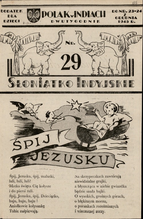 Świąteczny, 29 numer „Słoniątka indyjskiego”, dodatku dla dzieci dołączonego do „Polaka w Indiach”, przekazanego do zasobu Archiwum IPN w Warszawie przez Koło Polaków w Indiach 1942-1948