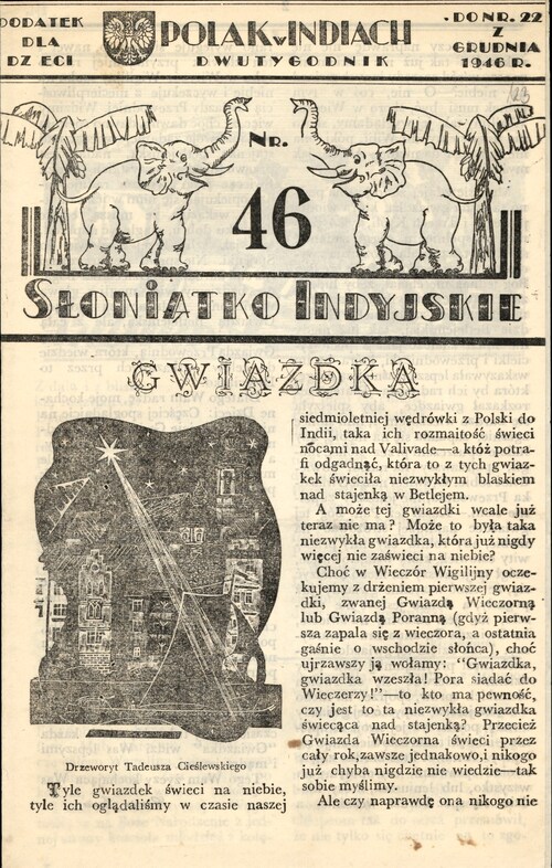 Opowiadanie pt. „Gwiazdka” opublikowanie w 46 numerze „Słoniątka indyjskiego”, dodatku dla dzieci dołączonego do „Polaka w Indiach”, przekazanego do zasobu Archiwum IPN w Warszawie przez Koło Polaków w Indiach 1942-1948