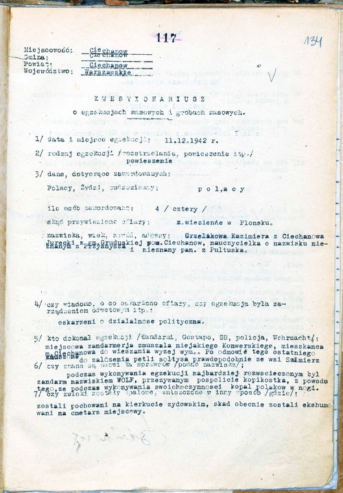 „Kwestionariusz o egzekucjach masowych i grobach masowych” dotyczący egzekucji dokonanej 17 grudnia 1942 r. (w dokumencie widnieje data: „12.12.1942 r.”) na 4 Polakach oskarżonych o „działalność polityczną”, przywiezionych na miejsce stracenia z więzienia w Płońsku, wypełniony przez sędziego Sądu Grodzkiego w Ciechanowie F. Bieńkowskiego na podstawie zeznań Józefa Pytlewskiego, ówczesnego burmistrza Ciechanowa, s. 1. Ciechanów, 21 listopada 1945 r. (sygn. IPN