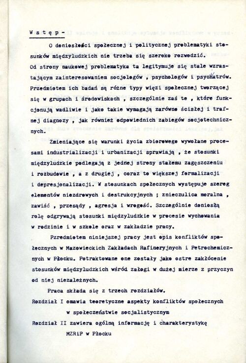 Wstęp do pracy dyplomowej napisanej w Wyższej Szkole Oficerskiej MSW im. F. Dzierżyńskiego w Legionowie w 1989 r. pt. „Analiza konfliktów społecznych w Mazowieckich Zakładach Rafineryjnych i Petrochemicznych w Płocku w latach 1980-1985”