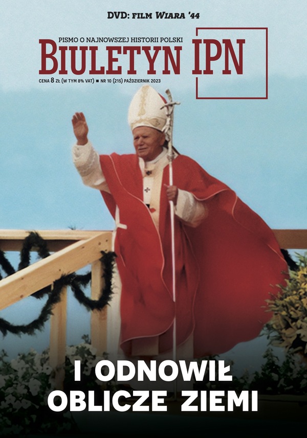 „Biuletyn IPN” nr 10/2023 – I odnowił oblicze ziemi