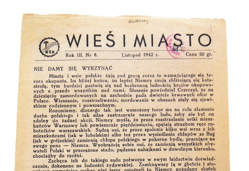 „Wieś i Miasto” z listopada 1942 r. z wezwaniem do czynnego oporu wobec Niemców (z zasobu AAN)