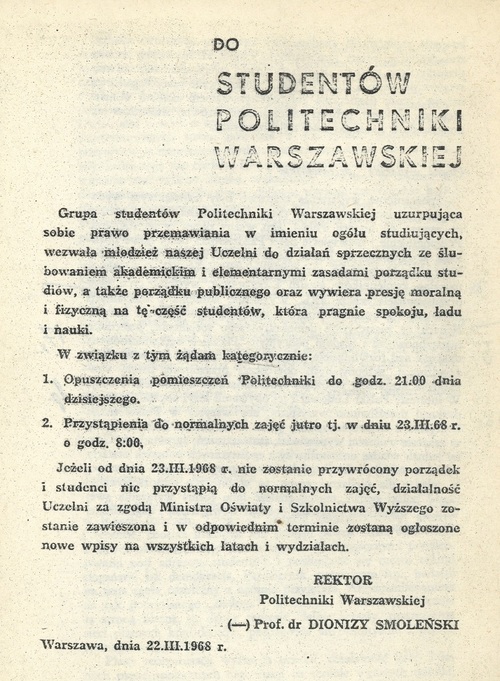 Ulotka z apelem rektora Politechniki Warszawskiej prof. Dionizego Smoleńskiego zawierającym żądanie opuszczenia przez strajkujących pomieszczeń uczelni, 22 marca 1968 r., reprodukcja (w: Marzec 1968, część II, wyd. NZS Politechniki Warszawskiej 1981 r.)