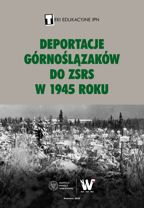 Deportacje Górnoślązaków do ZSRS w 1945 roku