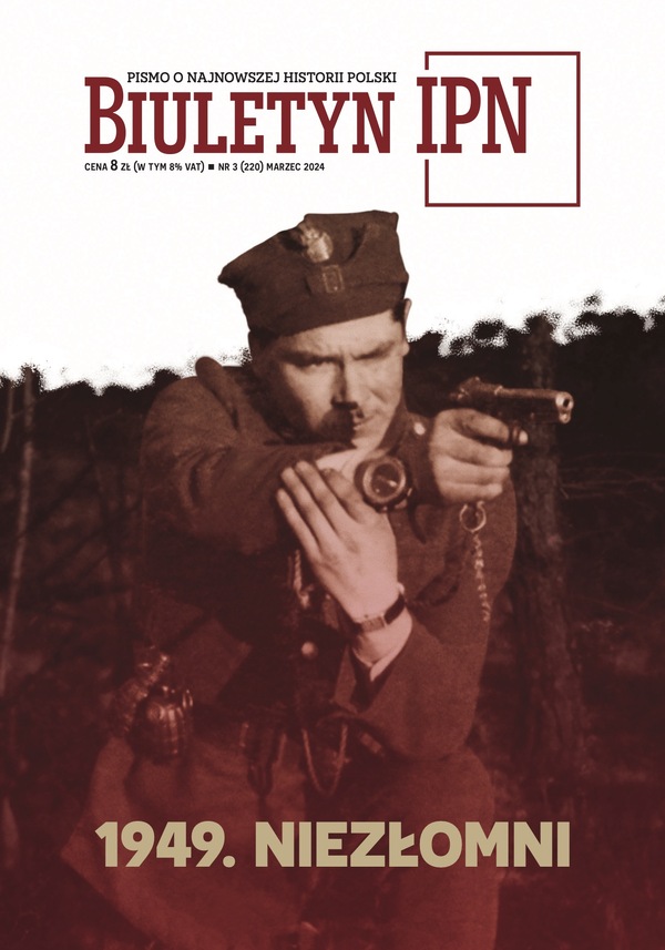 „Biuletyn IPN” nr 3/2024 – 1949. Niezłomni