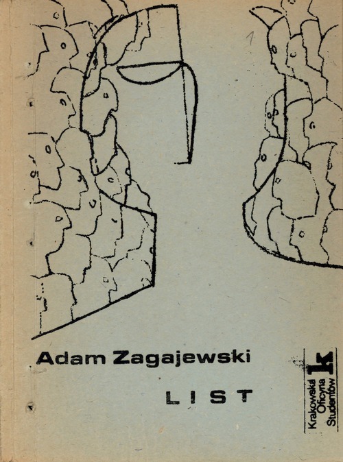 Adam Zagajewski, „List”, opr. graficzne Piotr Jaksa, Krakowska Oficyna Studentów 1979, strona przedtytułowa (z zasobu AIPN)