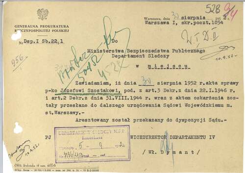 Pismo Generalnej Prokuratury RP do Departamentu Śledczego Ministerstwa Bezpieczeństwa Publicznego o przekazaniu osoby i sprawy J. Szostaka do dyspozycji sądu. Warszawa, 30 sierpnia 1952 roku