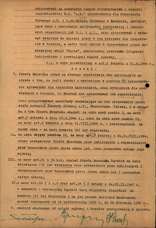 Druga strona sentencji wyroku wydanego na płk. Józefa Szostaka przez komunistyczny sąd 26 stycznia 1953 r. Na tej stronie widnieją podpisy „sędziów”, którzy skazali bohatera wojen o wolność Polski: Mariana Stępczyńskiego, Andrzeja Sołdatowa i Jana Brulińskiego. Ze zbioru IPN