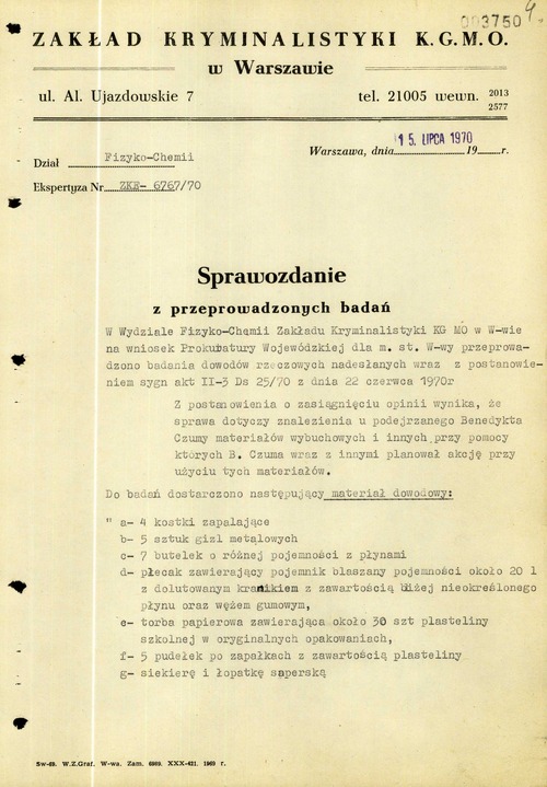 Ekspertyza Zakładu Kryminalistyki Komendy Głównej Milicji Obywatelskiej w Warszawie (dotycząca materiałów znalezionych podczas rewizji, mających jakoby służyć do akcji Poronin), wykonana na potrzeby śledztwa prowadzonego przeciwko działaczom organizacji Ruch i prezentująca narrację organów ścigania, 15 lipca 1970 roku