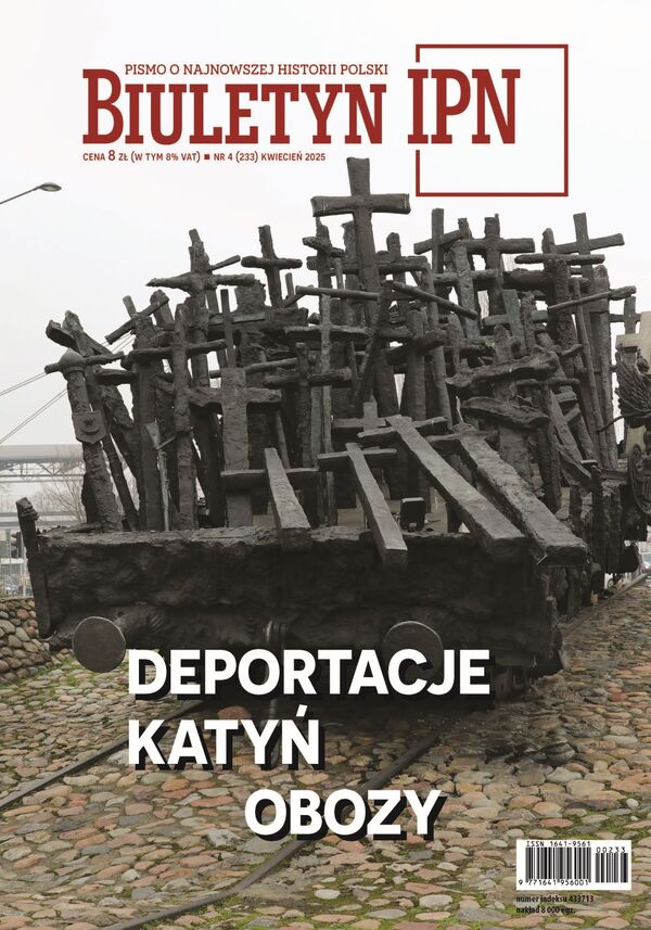 „Biuletyn IPN” nr 4/2025 – Deportacje – Katyń – Obozy