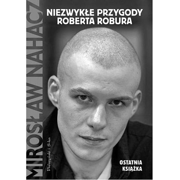 Czy tylko literatura, czy aż historia? Casus Mirosława Nahacza