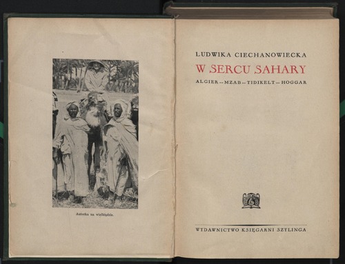 Okładka książki Ludwiki Ciechanowieckiej pt. „W sercu Sahary” (z zasobu Biblioteki Narodowej)