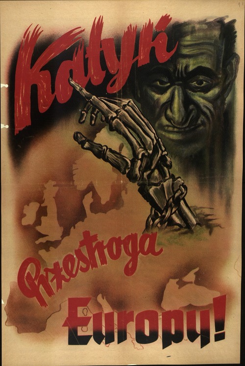 Niemiecki plakat propagandowy „Katyń Przestroga Europy!” przeznaczony do rozpowszechniania głównie na terenie Generalnego Gubernatorstwa (z zasobu AIPN)