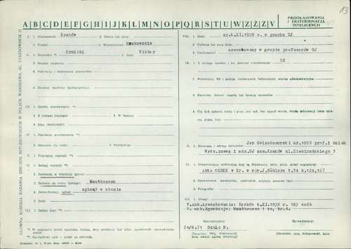 Ankieta dotycząca Wiktora Ormickiego z grupy ankiet Głównej Komisji Badania Zbrodni Hitlerowskich w Polsce oraz Okręgowej Komisji Badania Zbrodni Hitlerowskich w Warszawie, zebranych w latach 1968–1972 (ankiety dla województwa krakowskiego: VII, powiat i miasto Kraków). Ze zbiorów IPN