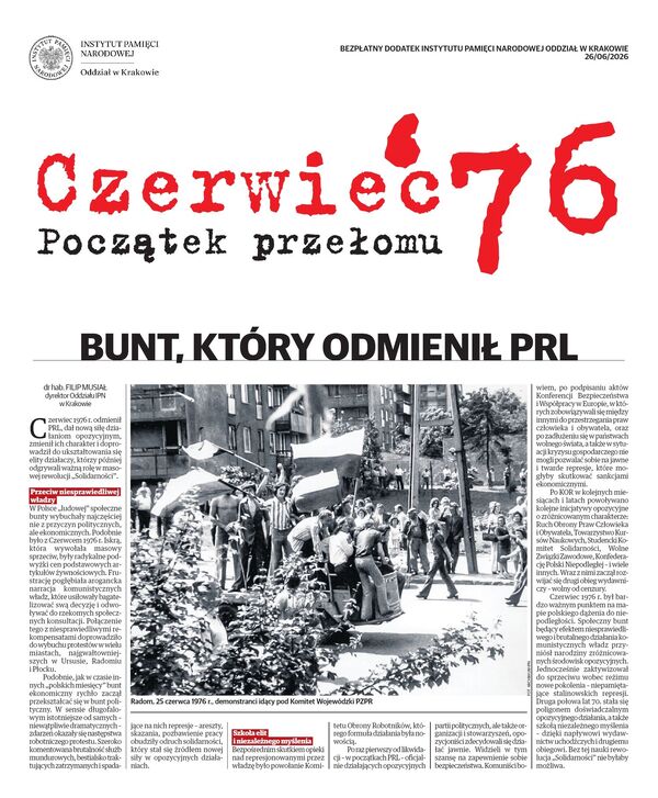 Czerwiec '76. Początek przełomu. Dodatek prasowy IPN z 26 czerwca 2026 r. do „Dziennika Polskiego” i „Gazety Krakowskiej”