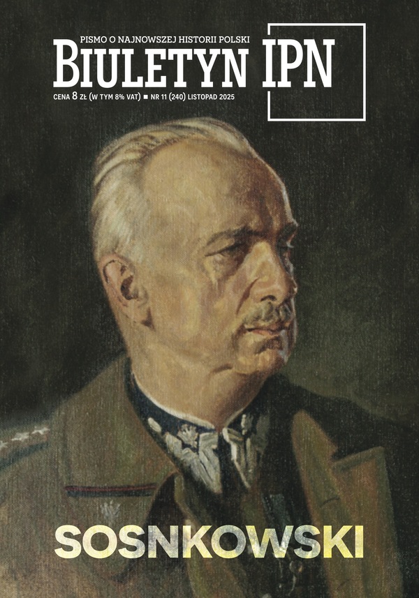 „Biuletyn IPN" 2025, nr 11 – Sosnkowski