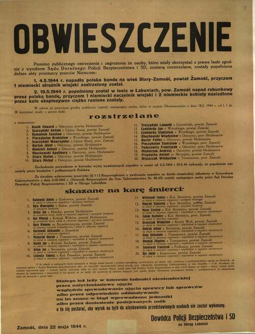 Ludobójstwo do końca. Fotokopia niemieckiego obwieszczenia informującego o rozstrzelaniu dwudziestu Polaków i skazaniu na karę śmierci następnych dwudziestu. Okupowany przez Niemców Zamość, 22 V 1944 r., ostatnie tygodnie niemieckiej okupacji Zamojszczyzny (z zasobu IPN)