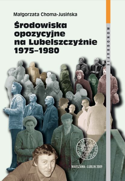 Środowiska opozycyjne na Lubelszczyźnie 1975–1980
