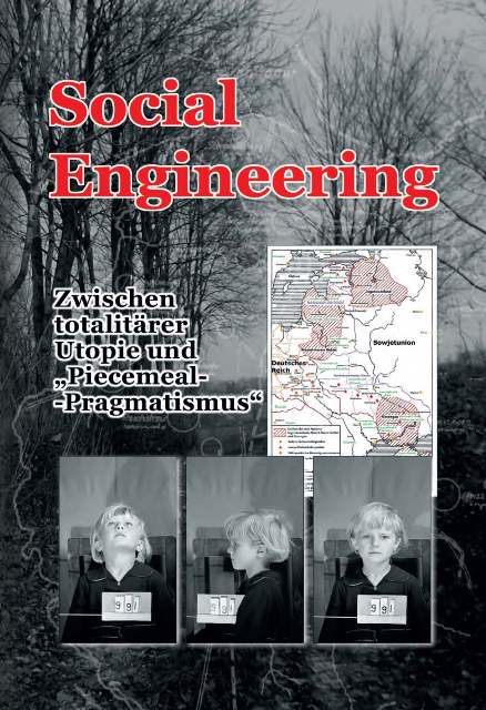 Social Engineering. Zwischen totalitärer Utopie und „Piecemeal-Pragmatismus"