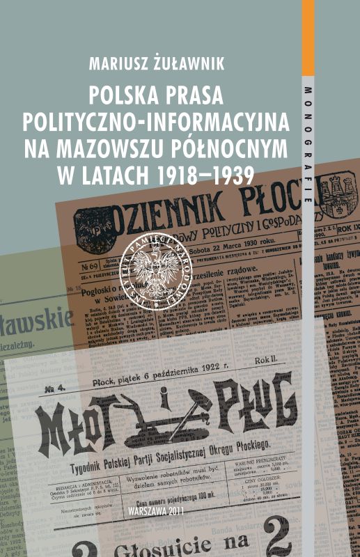 Polska prasa polityczno–informacyjna na Mazowszu Północnym w latach 1918–1939