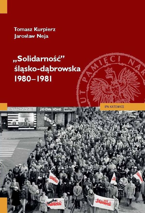 "Solidarność" śląsko-dąbrowska 1980 - 1981