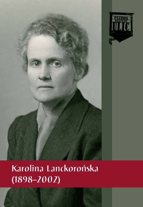 Karolina Lanckorońska (1898–2002)