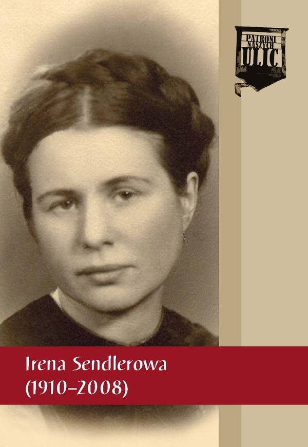 Irena Sendlerowa (1910–2008)