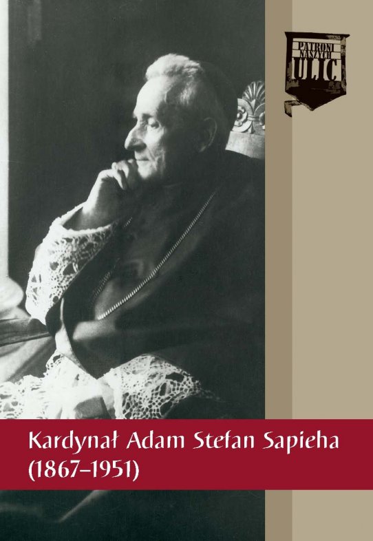 Kardynał Adam Stefan Sapieha (1867-1951)