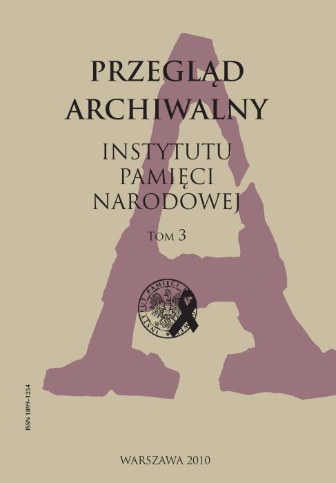 Przegląd Archiwalny Instytutu Pamięci Narodowej, tom 3 (2010)