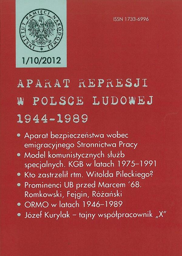 Aparat Represji w Polsce Ludowej 1944-1989 nr 1 (10)/2012