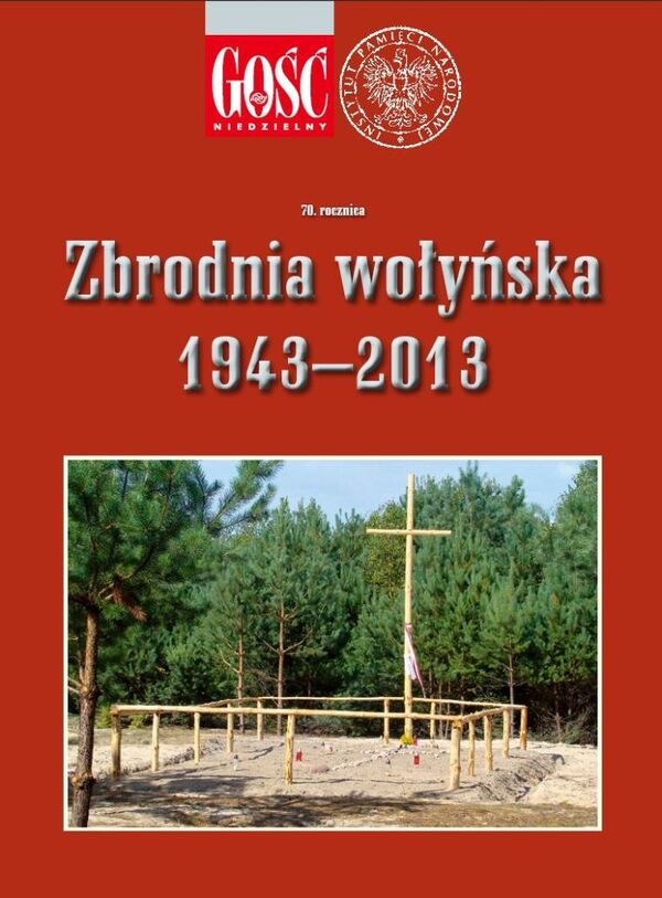Zbrodnia wołyńska 1943–2013
