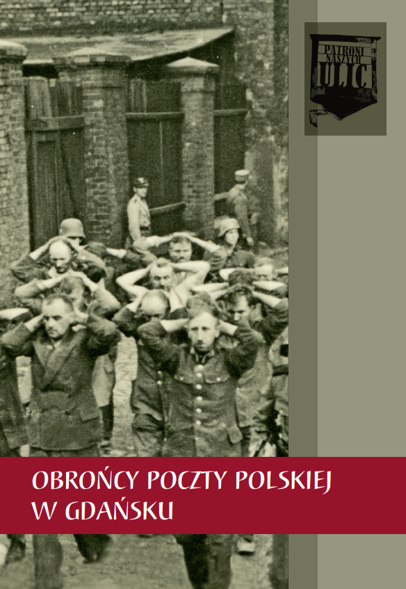 Obrońcy Poczty Polskiej w Gdańsku